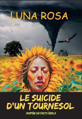 le suicide d'un tournesol - luna rosa- féminicide-violence conjugale-roman noir